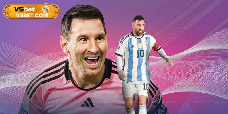 Lionel Messi - Người chinh phục mọi kỷ lục